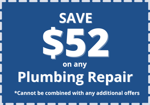 Save 52 Dollars on any Plumbing Repair