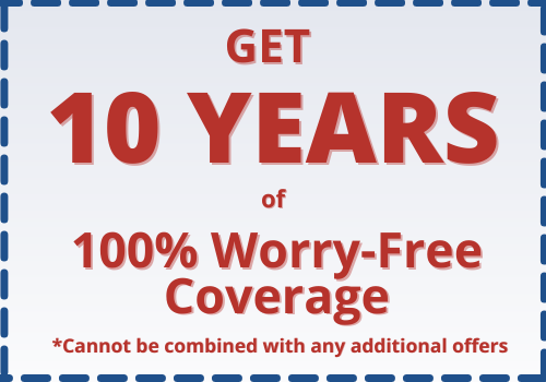 Get A 10 Year warranty on Parts, Labor, Maintenance & Financing