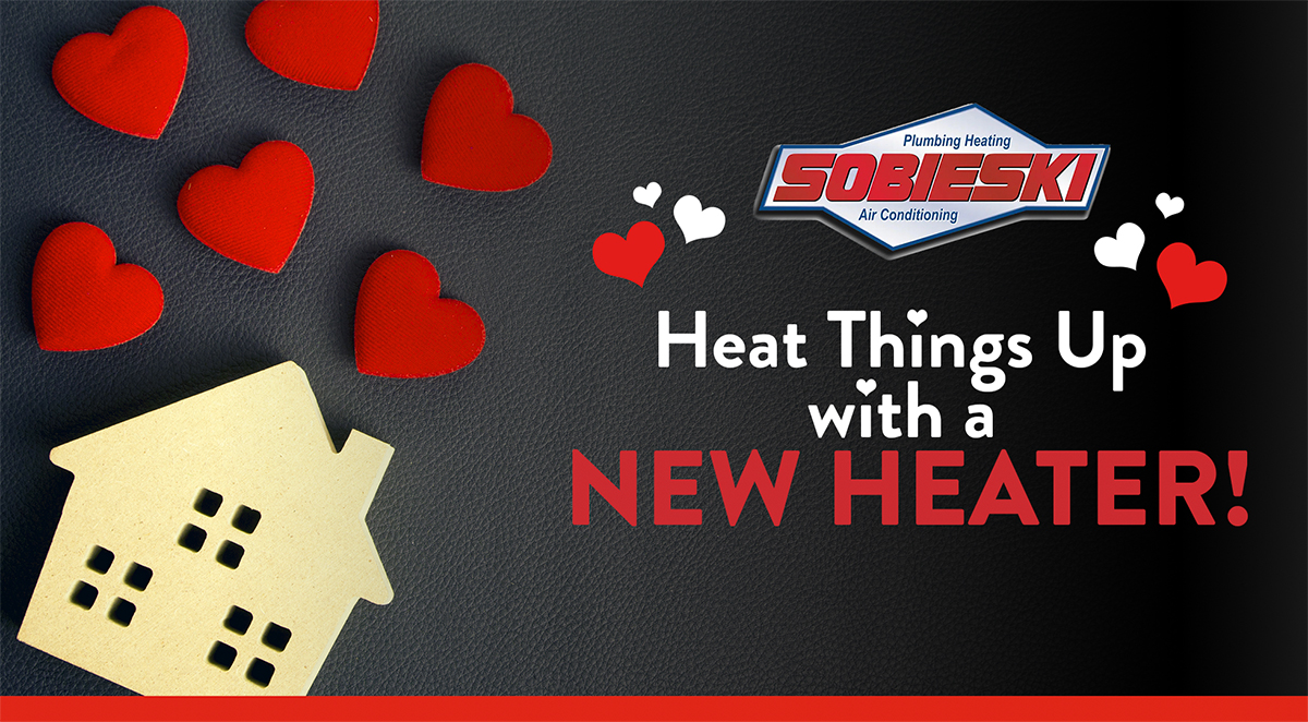 Heat things up with a NEW HEATER!
