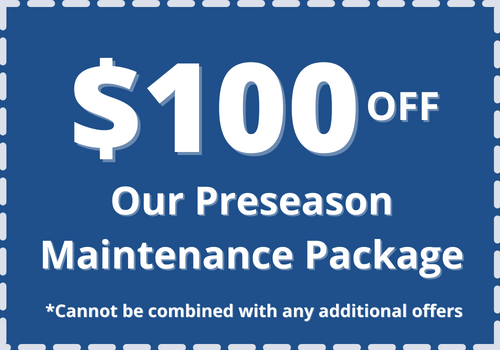 $100 off Our Preseason Maintenance Package